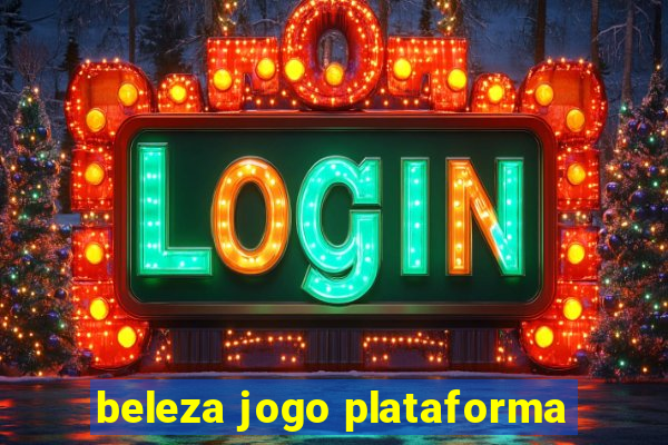 beleza jogo plataforma